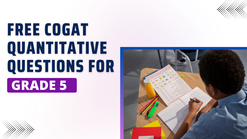 Free CogAT quantitative questions for grade 5